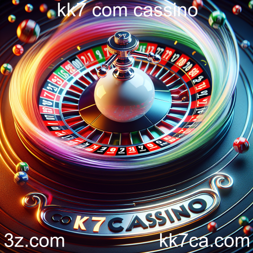 Descubra a Emoção da Roleta no kk7 com Cassino